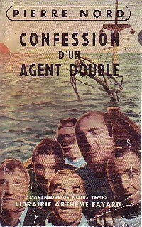 Livrenpoche : Confession d'un agent double - Pierre Nord - Livre