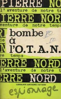 Livrenpoche : Bombe à l'OTAN - Pierre Nord - Livre