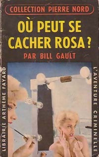 Livrenpoche : Où peut se cacher Rosa ? - Bill Gault - Livre
