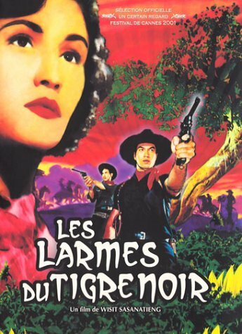 Livrenpoche : Les larmes du tigre noir - Wisit Sasanatieng - DVD