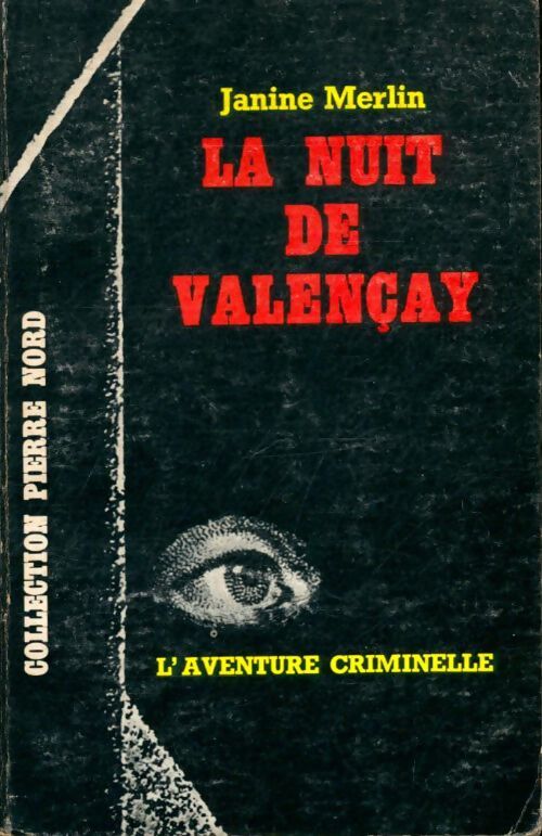 Livrenpoche : La nuit de Valençay - Janine Merlin - Livre