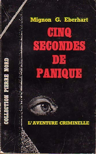 Cinq secondes de panique - Mignon G. Eberhart - Livre