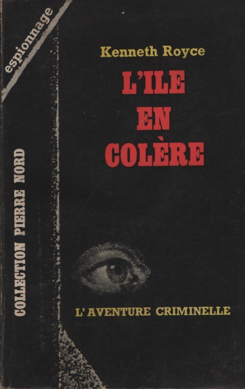 L'île en colère - Kenneth Royce - Livre