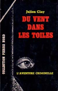 Livrenpoche : Du vent dans les toiles - Julien Clay - Livre