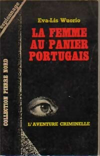 La femme au panier portugais - Eva-Lis Wuorio -  L'aventure Criminelle - Livre