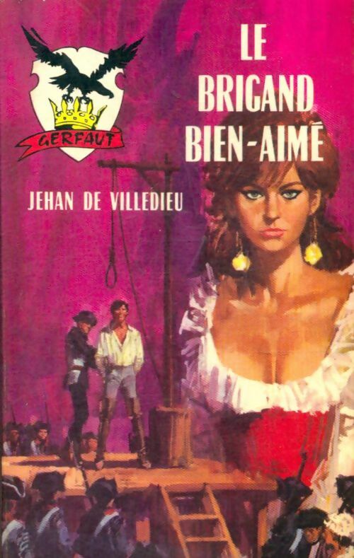 Livrenpoche : Le brigand bien-aimé - Jehan De Villedieu - Livre