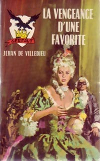 Livrenpoche : La vengeance d'une favorite - Jehan De Villedieu - Livre