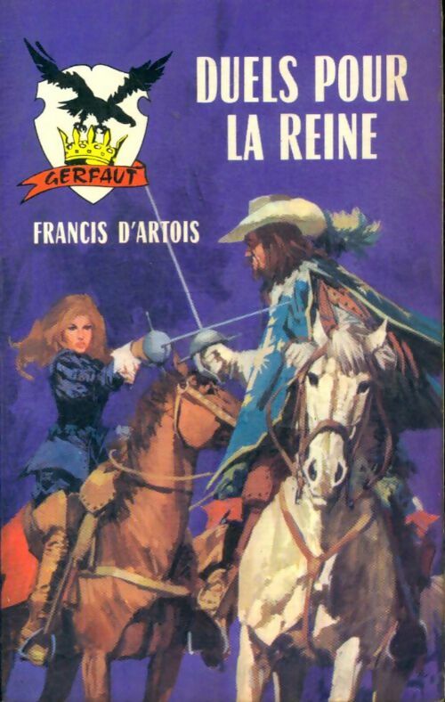 Livrenpoche : Duels pour la reine - Francis D'Artois - Livre