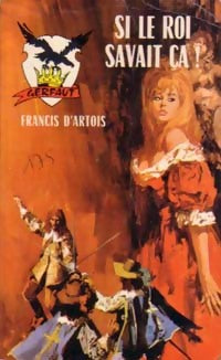 Livrenpoche : Si le roi savait ça ! - Francis D'Artois - Livre