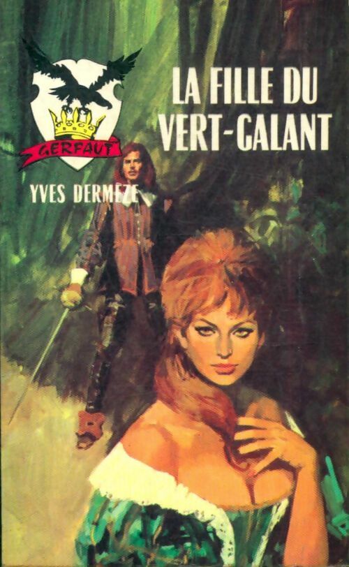 Livrenpoche : La fille du Vert-Galant - Yves Dermèze - Livre