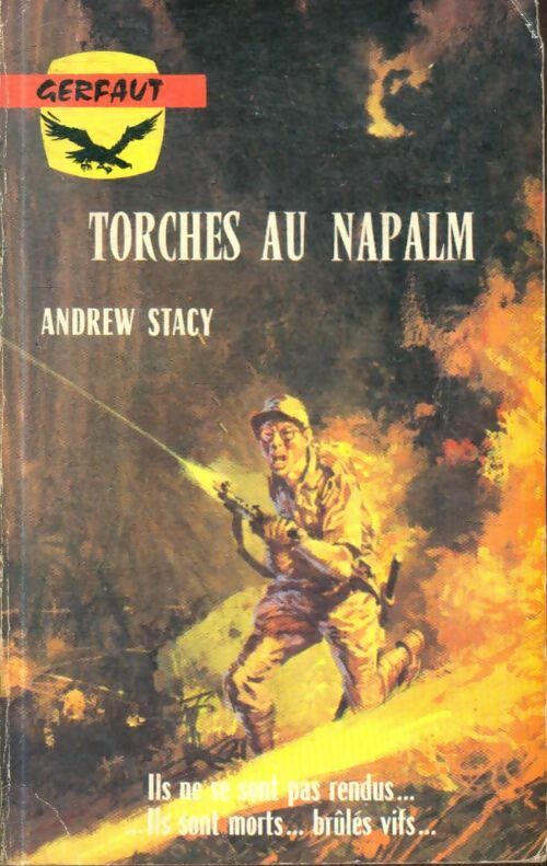 Livrenpoche : Torches au napalm - Andrew Stacy - Livre