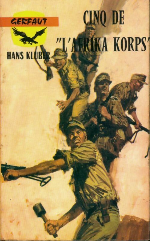Livrenpoche : Cinq de l'Afrika Korps - Hans Klüber - Livre