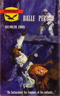 Balle perdue - Helmuth Zorn - Livre
