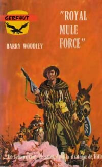 Royal Mule Force - Harry Woodley - Livre