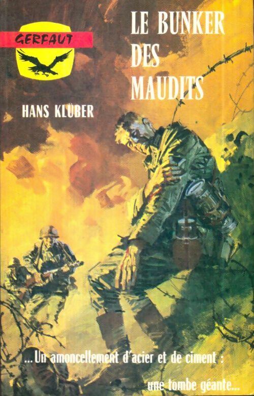 Livrenpoche : Le bunker des maudits - Hans Klüber - Livre
