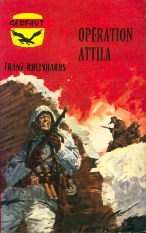Livrenpoche : Opération Attila - Franz Rheinhards - Livre