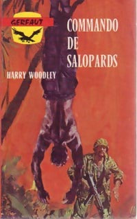 Commando de salopards - Harry Woodley - Livre