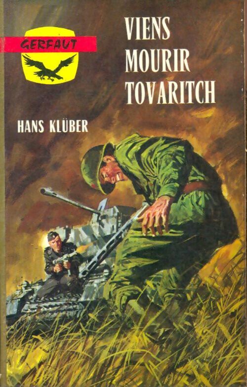 Livrenpoche : Viens mourir Tovaritch - Hans Klüber - Livre