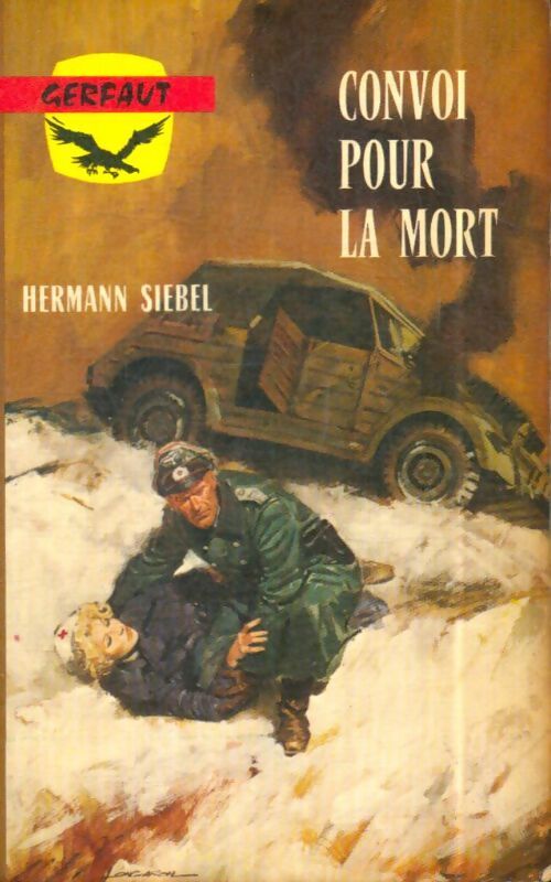 Livrenpoche : Convoi pour la mort - Hermann Siebel - Livre