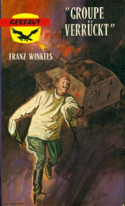 Livrenpoche : Groupe Verrückt - Franz Winkels - Livre