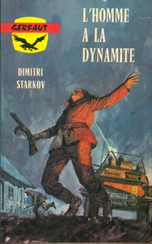 Livrenpoche : L'homme à la dynamite - Dimitri Starkov - Livre