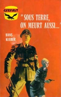 Livrenpoche : Sous terre, on meurt aussi... - Hans Klüber - Livre
