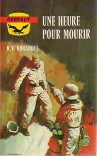 Livrenpoche : Une heure pour mourir - R.-V. Karanoff - Livre