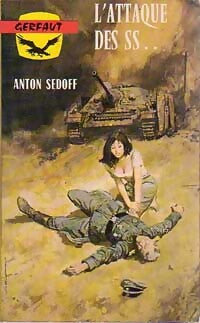 Livrenpoche : L'attaque des SS - Anton Sedoff - Livre