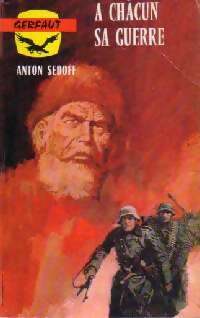 Livrenpoche : A chacun sa guerre - Anton Sedoff - Livre