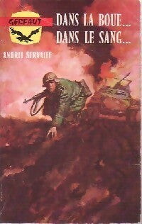 Livrenpoche : Dans la boue, dans le sang - Andréï Servaïef - Livre