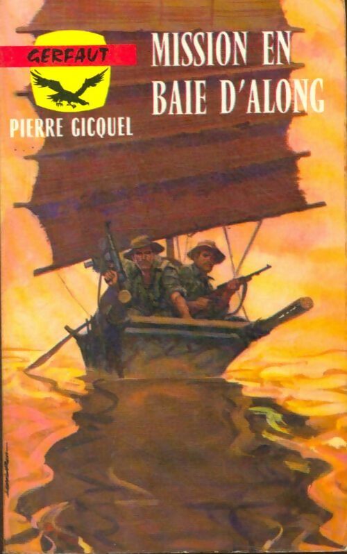 Livrenpoche : Mission en baie d'Along - Pierre Gicquel - Livre