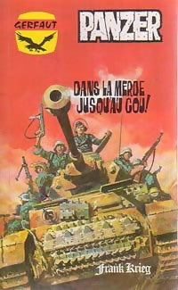 Dans la merde jusqu'au cou - Frank Krieg - Livre