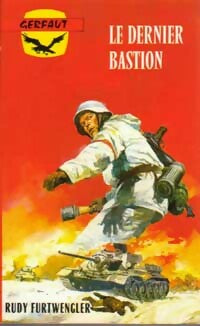 Livrenpoche : Le dernier bastion - Rudi Furtwengler - Livre