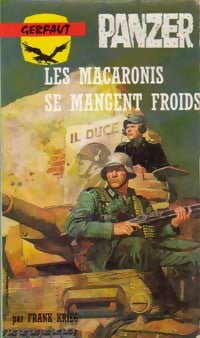 Livrenpoche : Les macaronis se mangent froids - Frank Krieg - Livre
