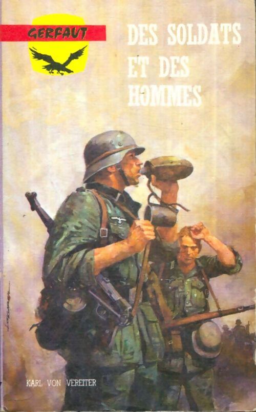Livrenpoche : Des soldats et des hommes - Karl Von Vereiter - Livre