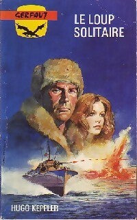 Le loup solitaire - Hugo Keppler - Livre