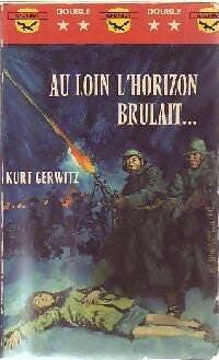 Livrenpoche : Au loin l'horizon brûlait - Kurt Gerwitz - Livre