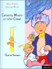 Livrenpoche : Calamity Mamie et bébé Chloé - Arnaud Alméras - Livre