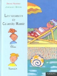 Livrenpoche : Les vacances de Calamity Mamie - Arnaud Alméras - Livre