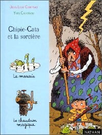 Chipie Cata et la sorcière - Jean-Loup Craipeau -  Première lune - Livre