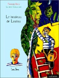 Livrenpoche : Le bouleau de Loulou - François David - Livre