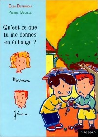 Livrenpoche : Qu'est-ce que tu me donnes en échange ? - Elsa Devernois - Livre