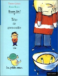 Livrenpoche : Bravo Léo Tome II : Tête de grenouille - Thierry Lenain - Livre