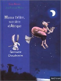 Mama Délire, sorcière d'Afrique - Clair Arthur - Livre