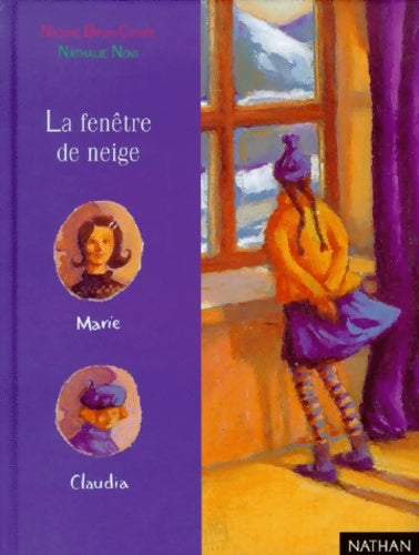 Livrenpoche : La fenêtre de neige - Nadine Brun-Cosme - Livre