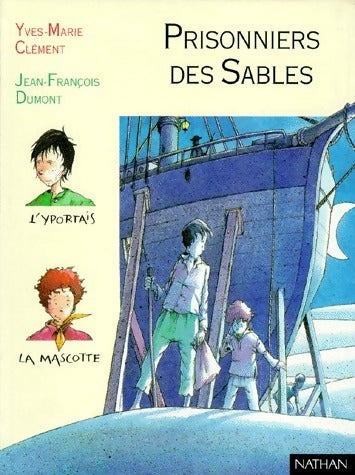 Prisonniers des sables - Yves-Marie Clément -  Pleine lune - Livre