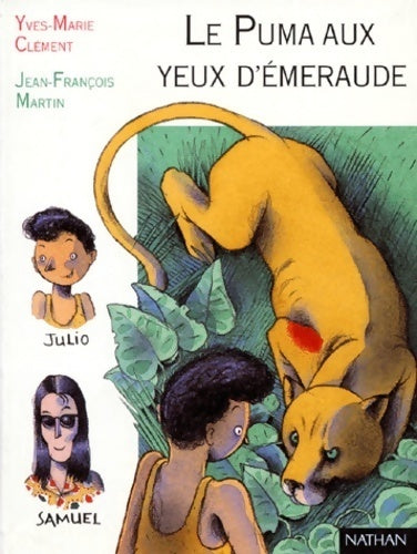 Le puma aux yeux d'émeraude - Yves-Marie Clément -  Pleine lune - Livre