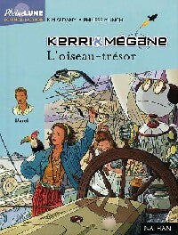 Livrenpoche : Kerri et Mégane Tome VI : L'oiseau-trésor - Kim Aldany - Livre