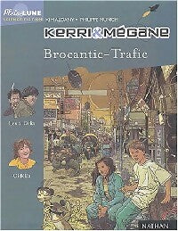 Livrenpoche : Kerri et Mégane Tome III : Brocantic trafic - Kim Aldany - Livre