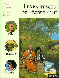 Livrenpoche : Les naufragés de l'arbre-pont - Alain Grousset - Livre
